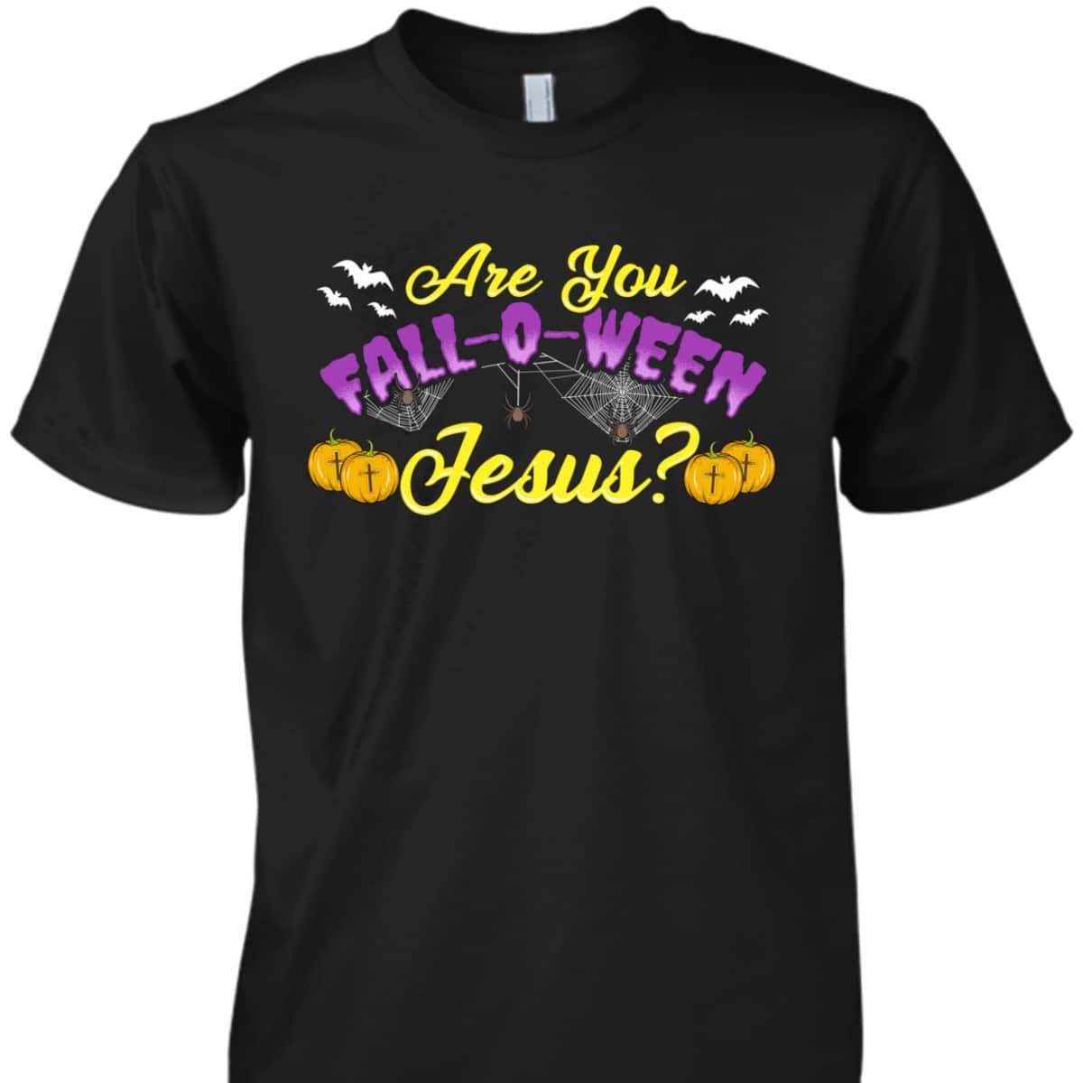 Are You Fall O Ween Jesus Following Christian Halloween T-Shirt Are You Fall O Ween Jesus Following Christian Halloween T-Shirt