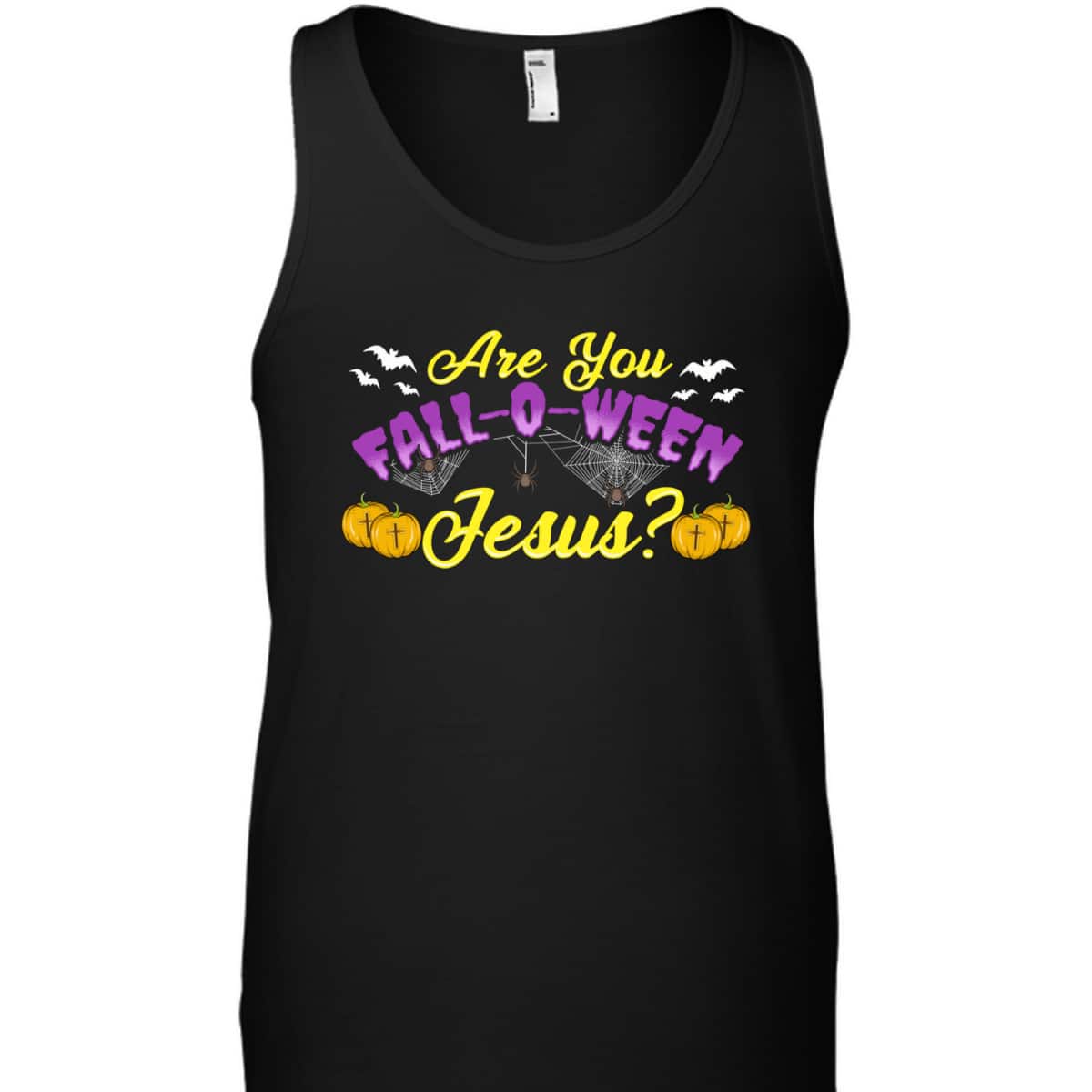 Are You Fall O Ween Jesus Following Christian Halloween T-Shirt Are You Fall O Ween Jesus Following Christian Halloween T-Shirt