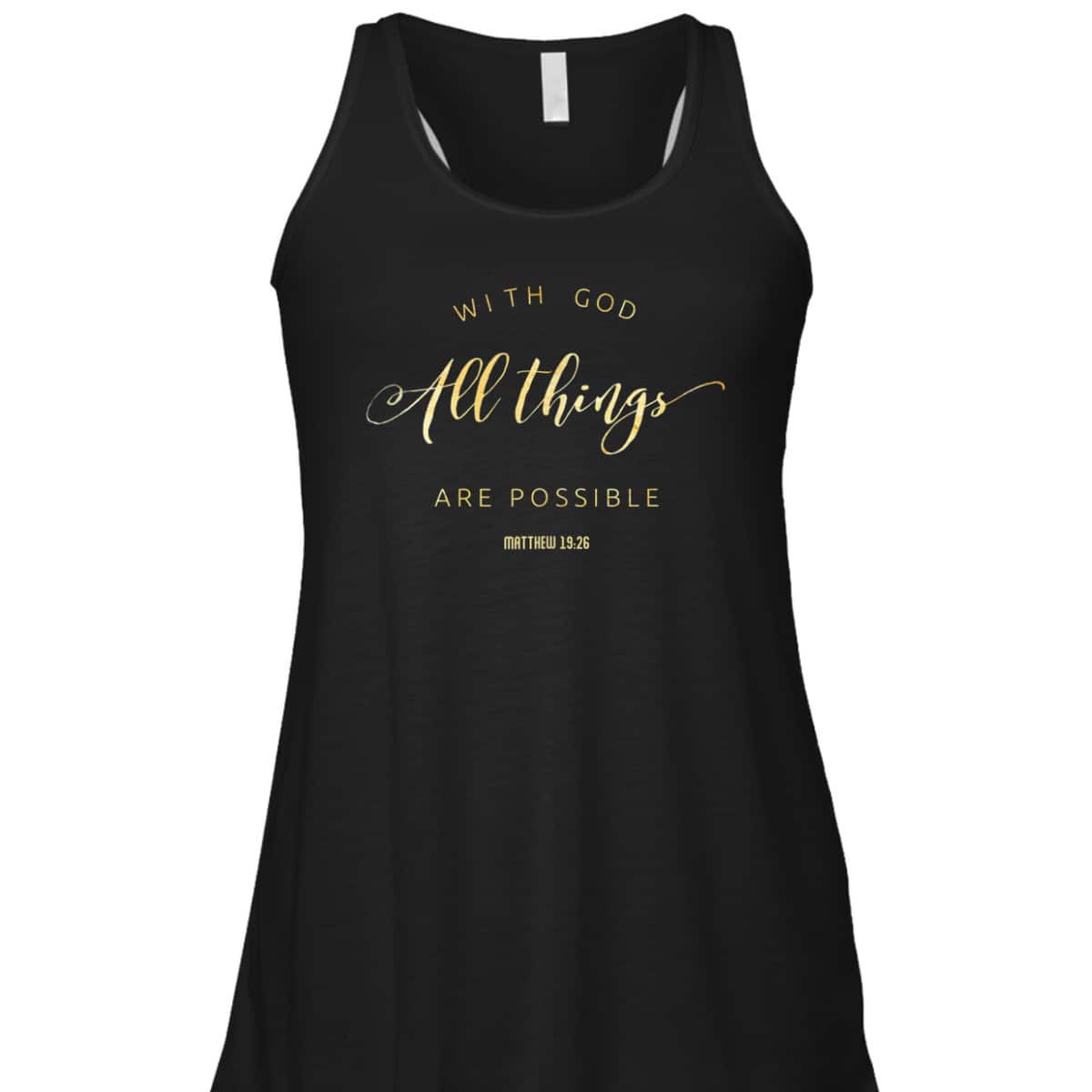 With God All Things Are Possible Matthew 1926 Bible Quote T-Shirt