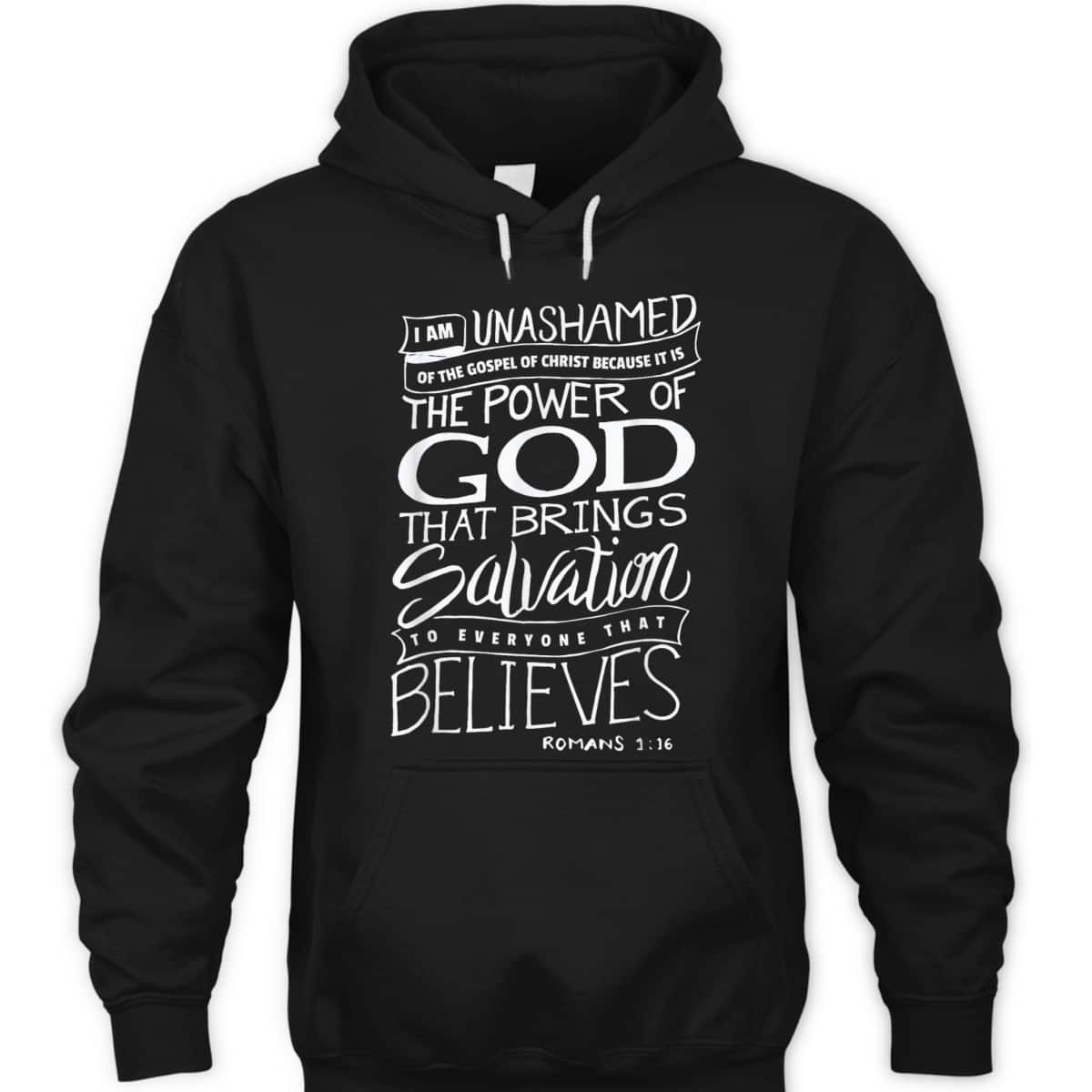 I Am Unashamed Of The Gospel Bible Verse Christian Faith T-Shirt