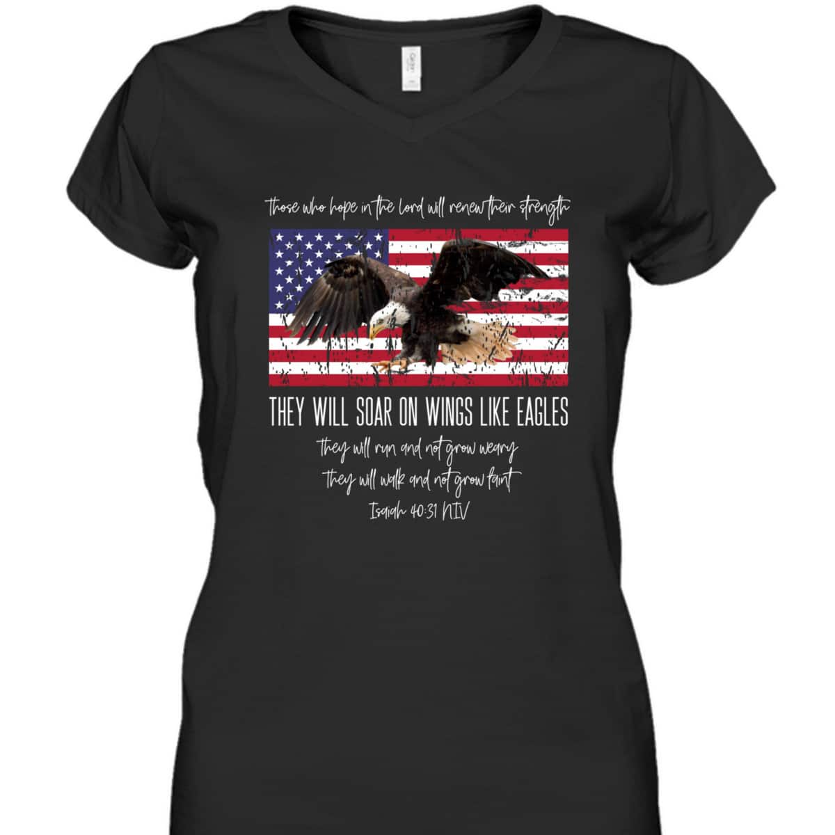 They Will Soar On Wings Like Eagles Isaiah 4031 Christian US Flag T-Shirt They Will Soar On Wings Like Eagles Isaiah 4031 Christian US Flag T-Shirt