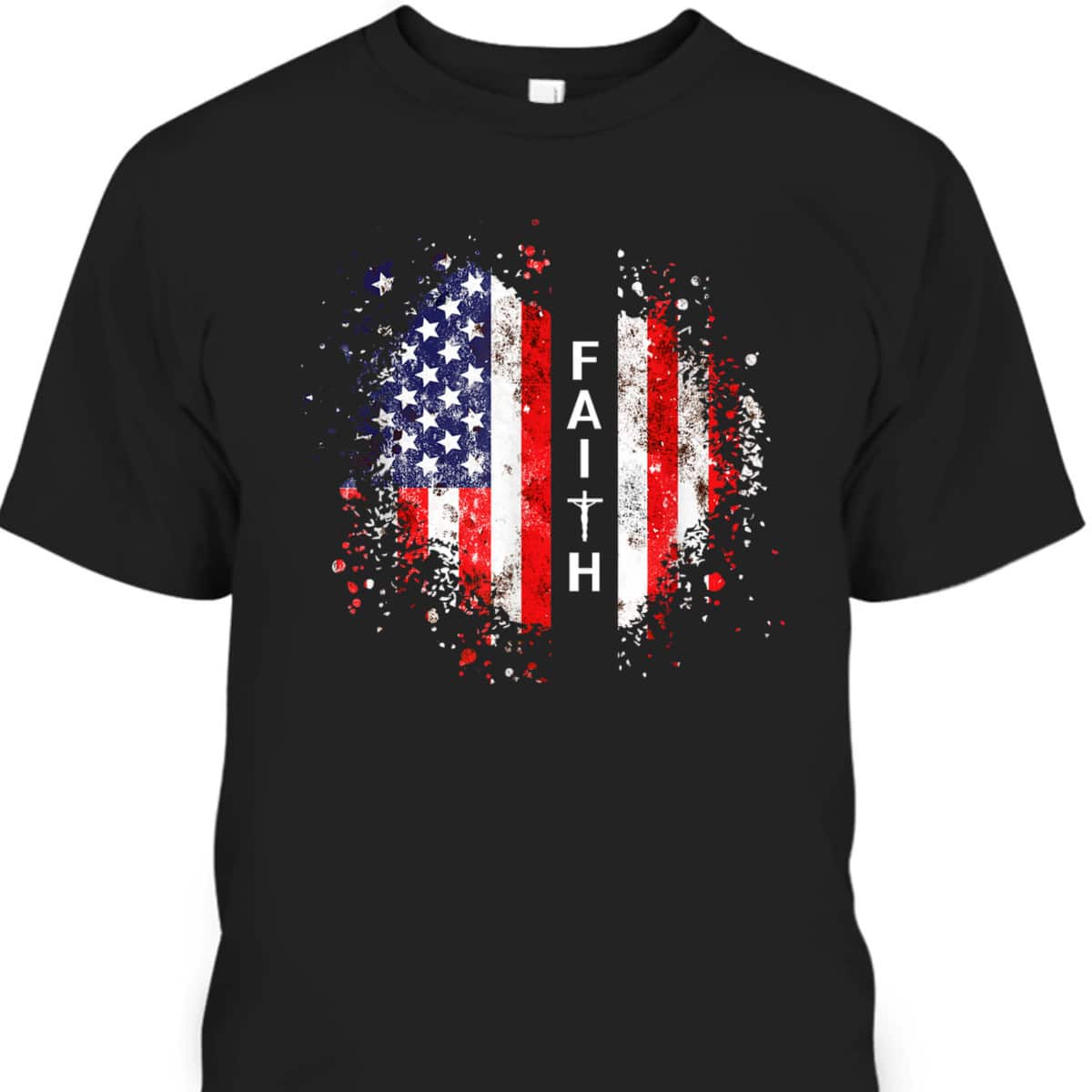 Love In Faith American Faith Graphic Christian US Flag T-Shirt Love In Faith American Faith Graphic Christian US Flag T-Shirt