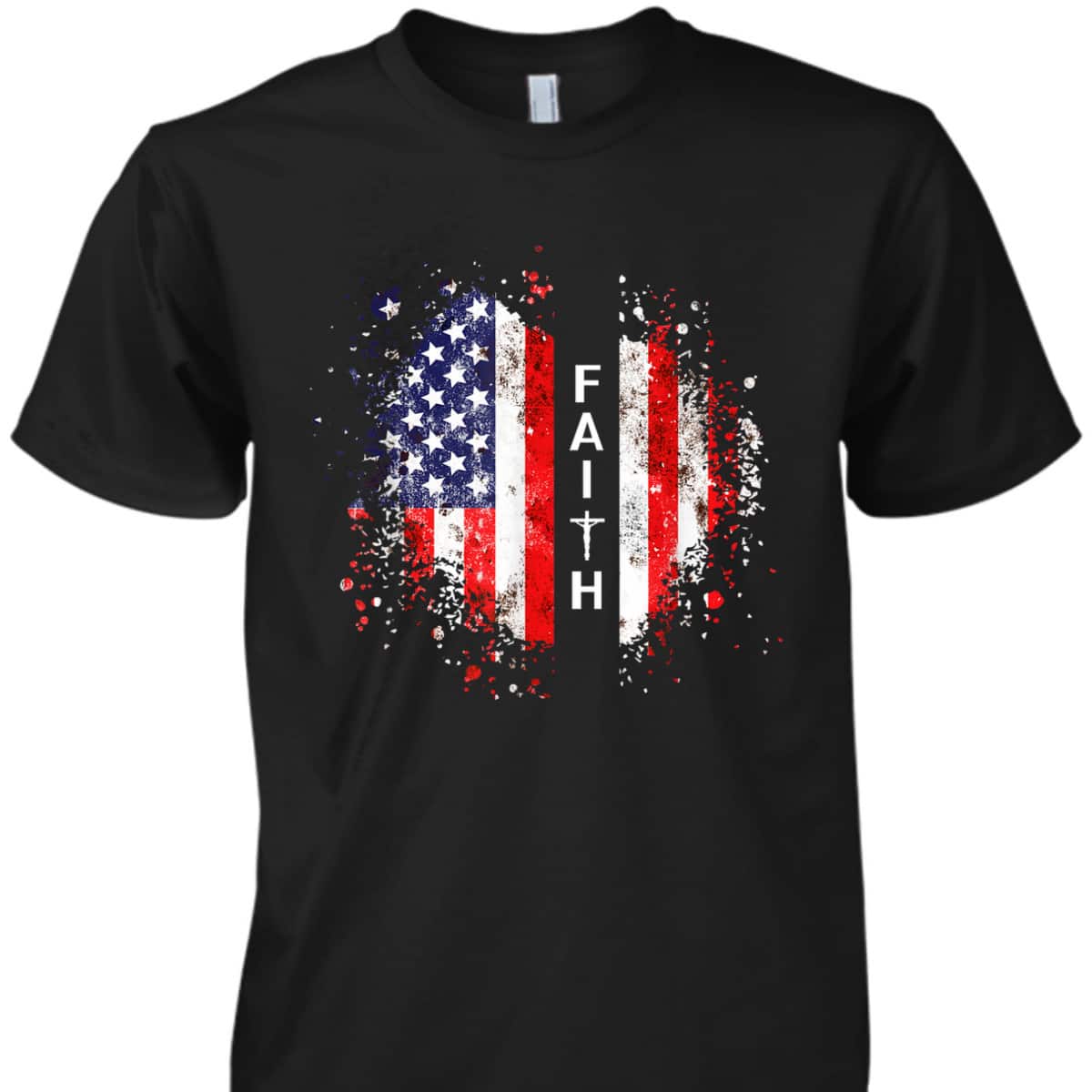 Love In Faith American Faith Graphic Christian US Flag T-Shirt Love In Faith American Faith Graphic Christian US Flag T-Shirt