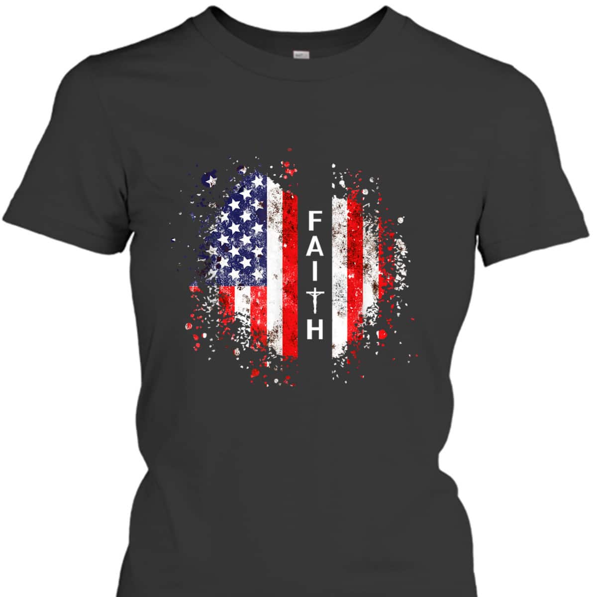 Love In Faith American Faith Graphic Christian US Flag T-Shirt Love In Faith American Faith Graphic Christian US Flag T-Shirt