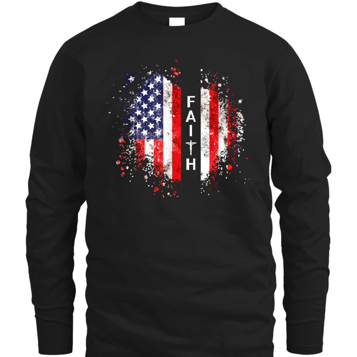 Love In Faith American Faith Graphic Christian US Flag T-Shirt Love In Faith American Faith Graphic Christian US Flag T-Shirt