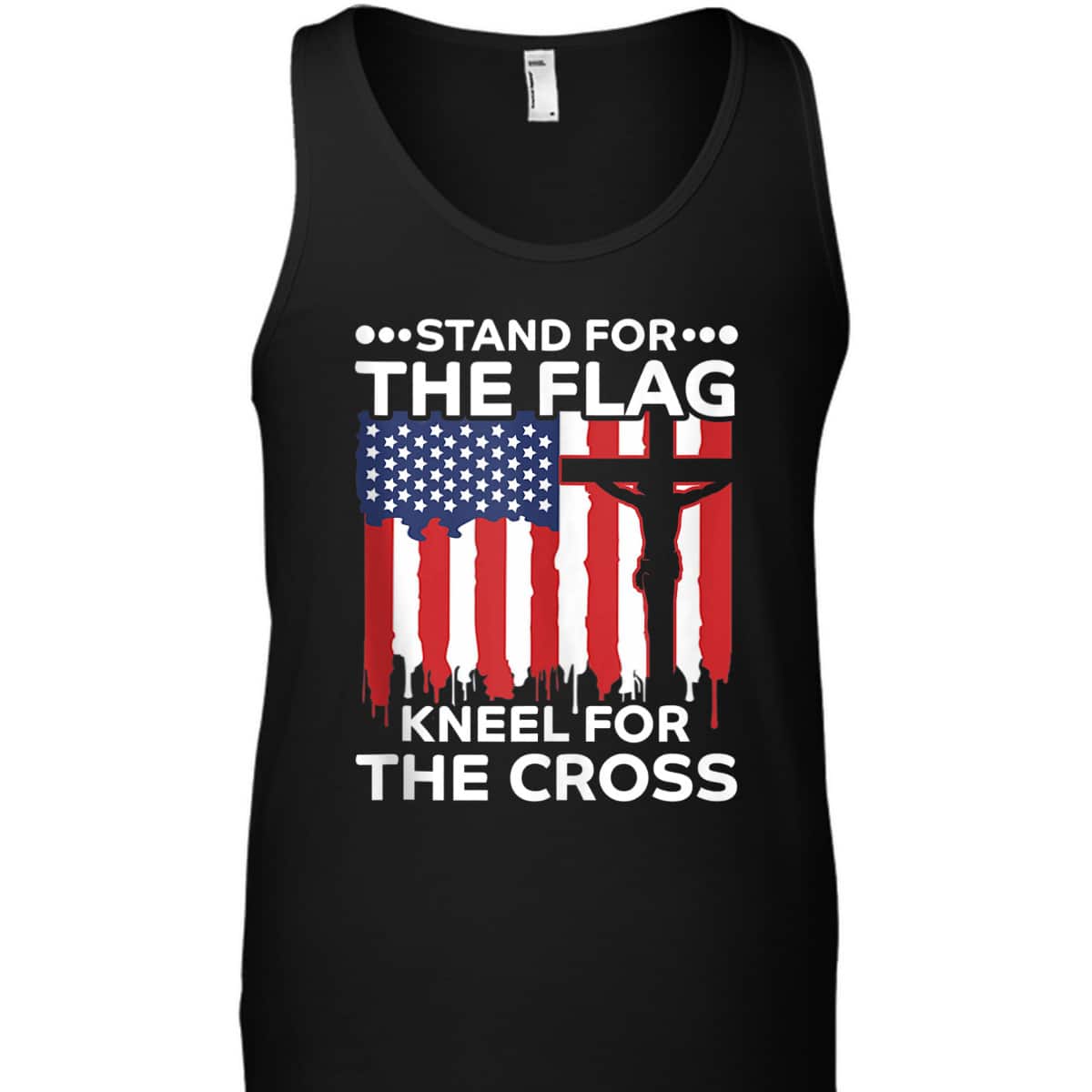 Stand For The Flag Kneel For The Cross American Flag Cross US Flag Veterans T-Shirt Stand For The Flag Kneel For The Cross American Flag Cross US Flag Veterans T-Shirt