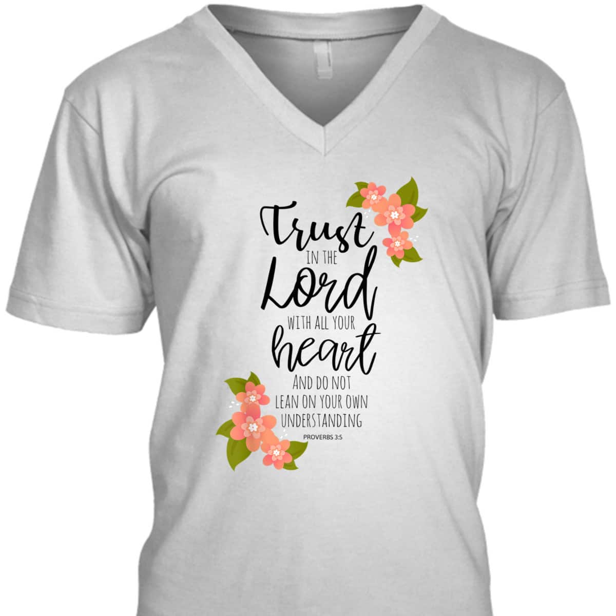 Proverbs 35 Trust In The Lord Scripture Christian T-Shirt Proverbs 35 Trust In The Lord Scripture Christian T-Shirt