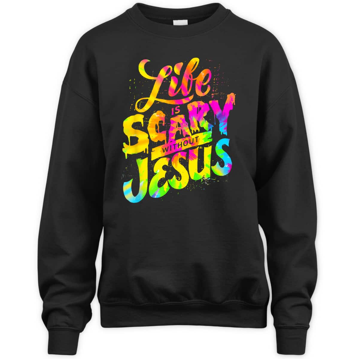 Life Is Scary Without Jesus Colorful Christian Faith T-Shirt Halloween Gift Life Is Scary Without Jesus Colorful Christian Faith T-Shirt Halloween Gift