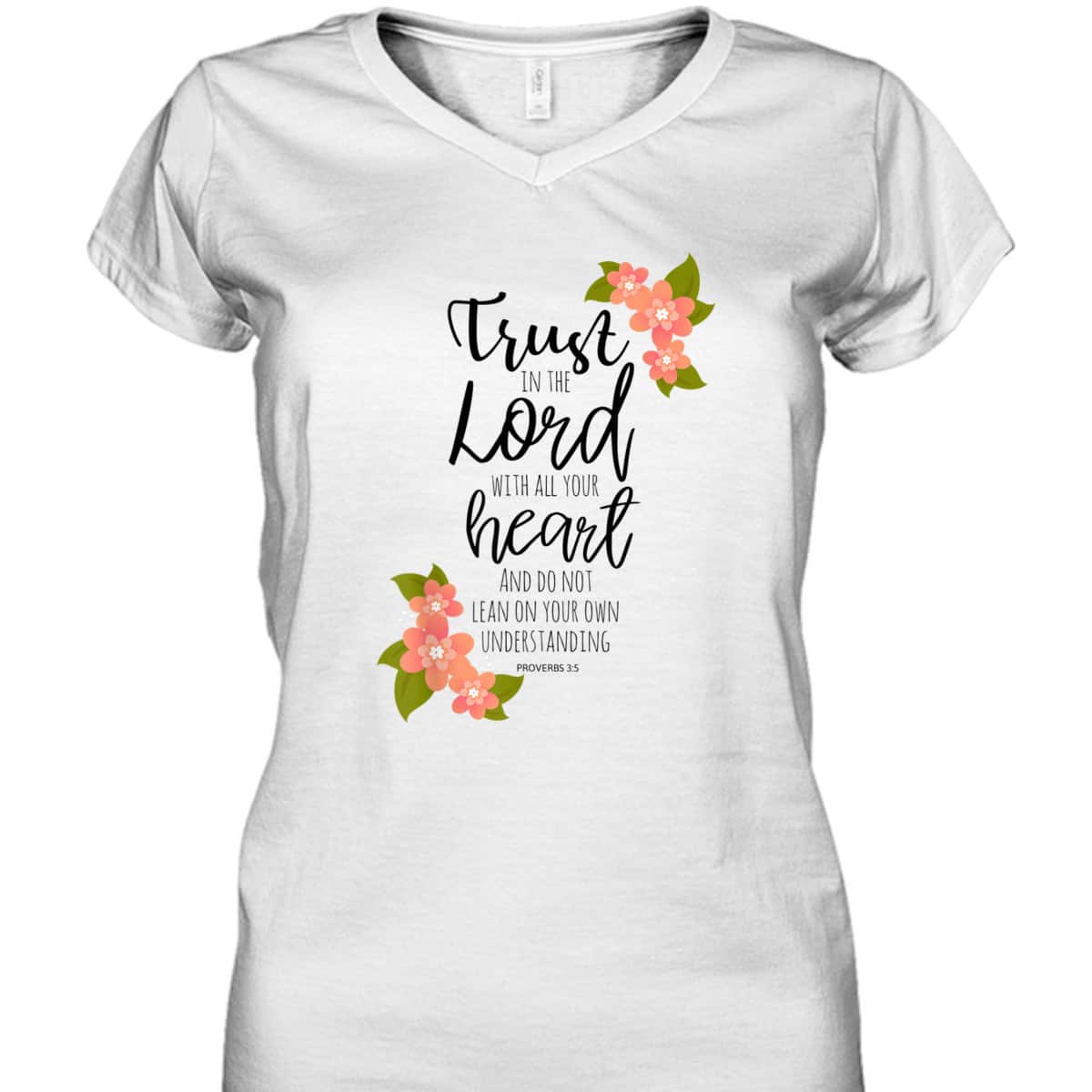 Proverbs 35 Trust In The Lord Scripture Christian T-Shirt Proverbs 35 Trust In The Lord Scripture Christian T-Shirt