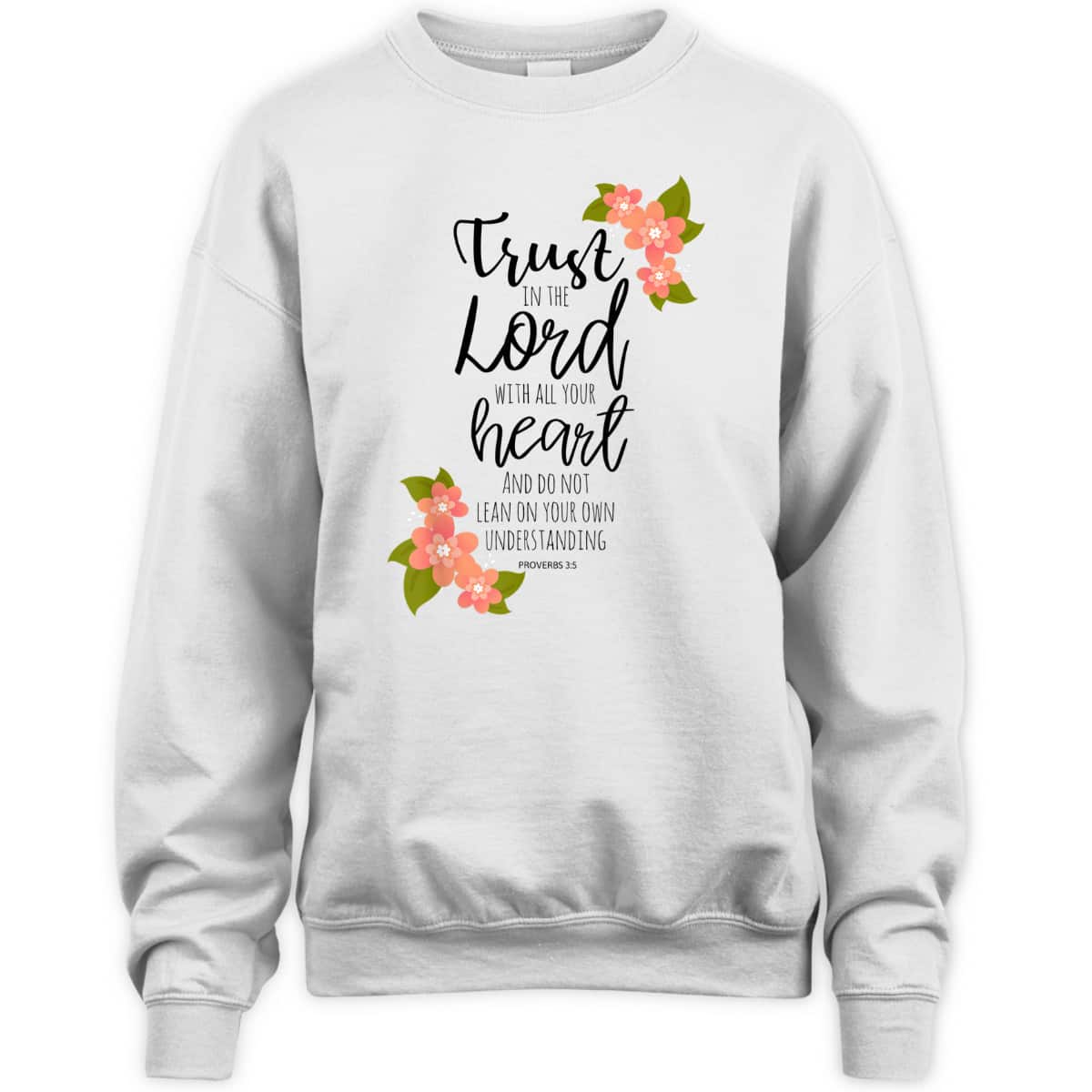 Proverbs 35 Trust In The Lord Scripture Christian T-Shirt Proverbs 35 Trust In The Lord Scripture Christian T-Shirt