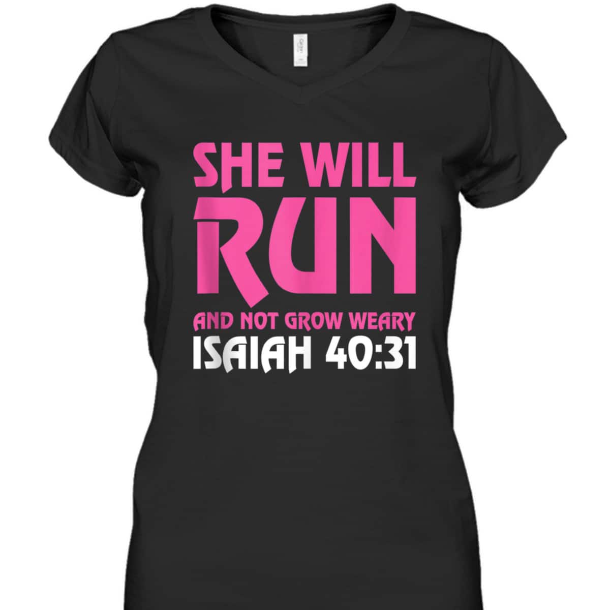 She Will Run And Not Grow Weary Isaiah 4031 Running T-Shirt