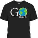 Great Commission Go Matthew 28 Christian T-Shirt Great Commission Go Matthew 28 Christian T-Shirt
