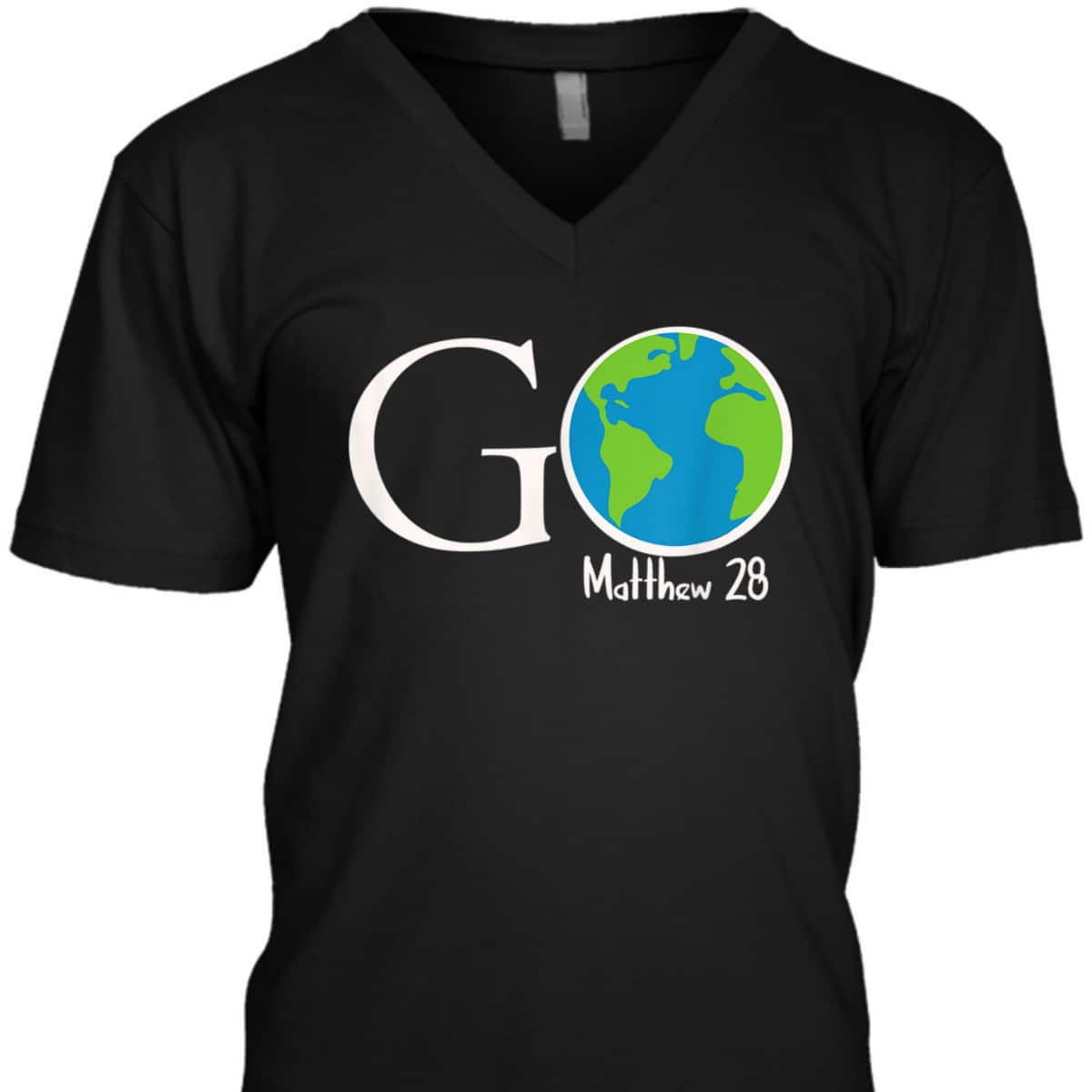 Great Commission Go Matthew 28 Christian T-Shirt