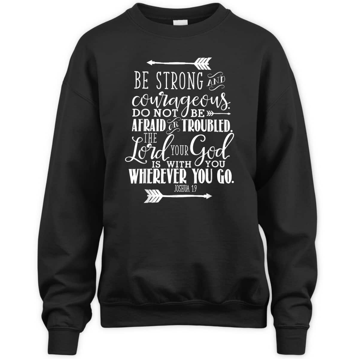 Joshua 19 Christian Bible Verse Pink Be Strong And Courageous T-Shirt Joshua 19 Christian Bible Verse Pink Be Strong And Courageous T-Shirt