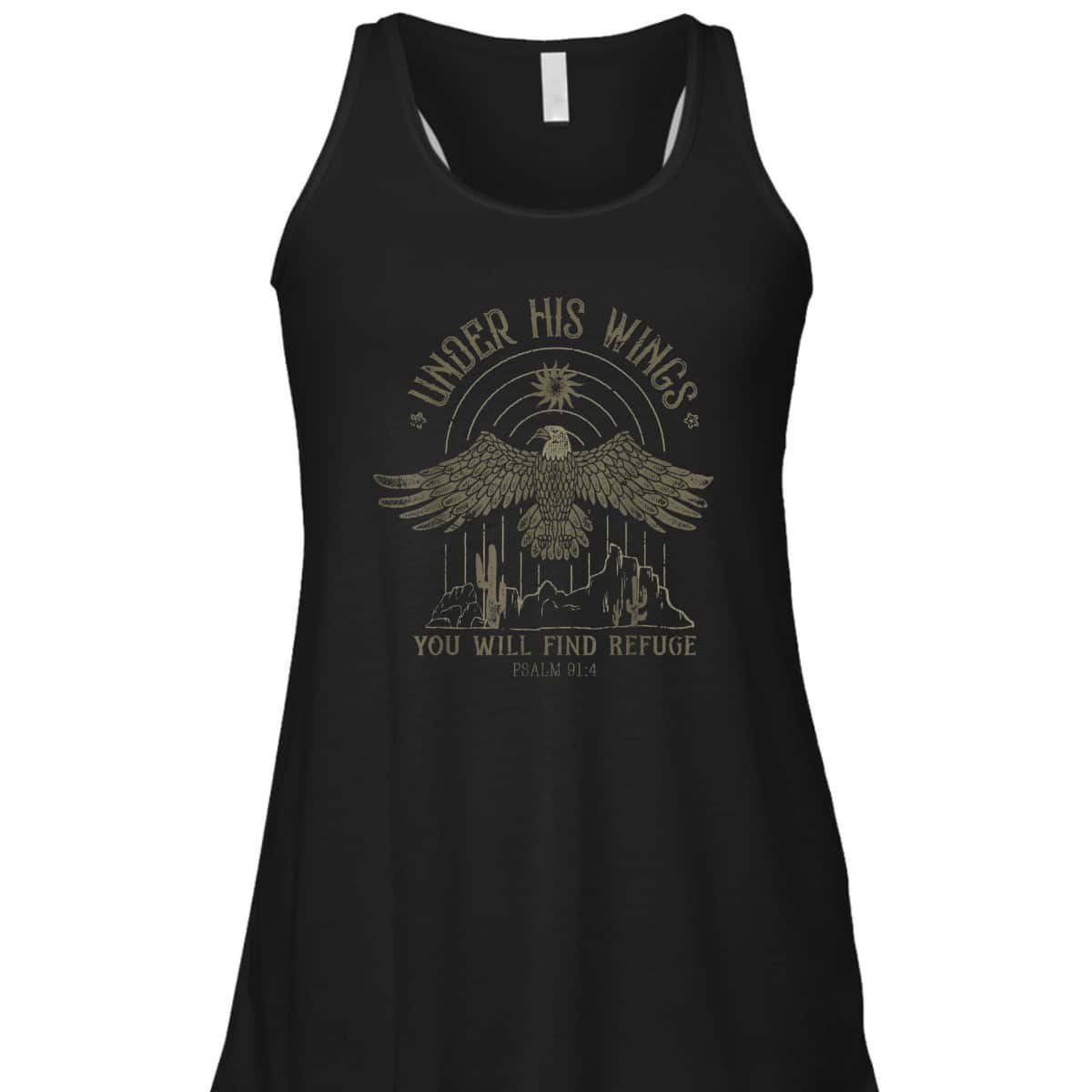 Under His Wings You Will Find Refuge Bible Verse T-Shirt