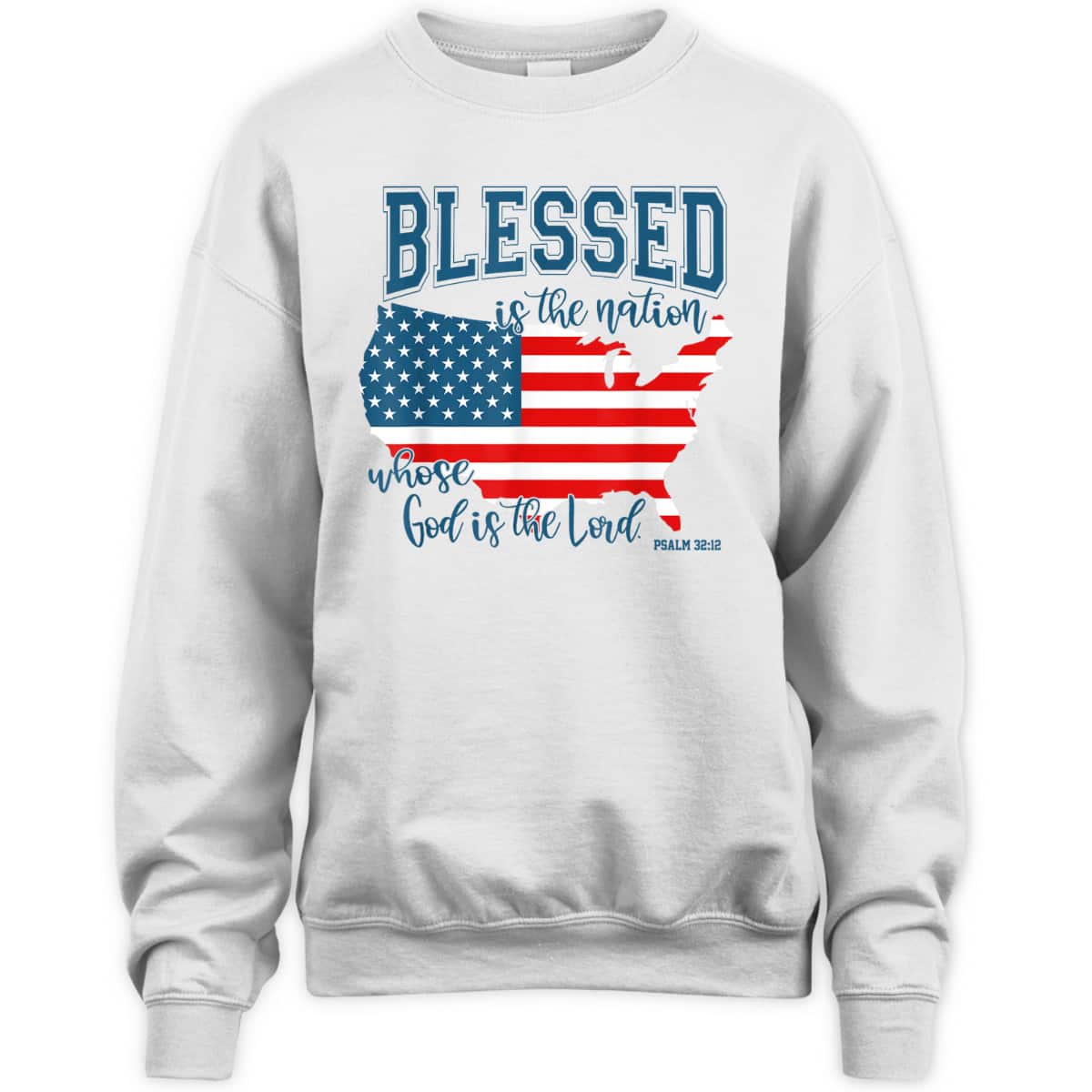 Blessed Is The Nation Whose God Is The Lord Christian T-Shirt Blessed Is The Nation Whose God Is The Lord Christian T-Shirt
