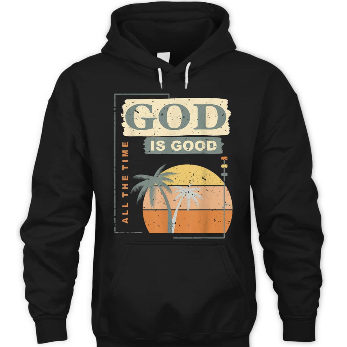 Cool Retro Christian Saying God Is Good All The Time T-Shirt Cool Retro Christian Saying God Is Good All The Time T-Shirt
