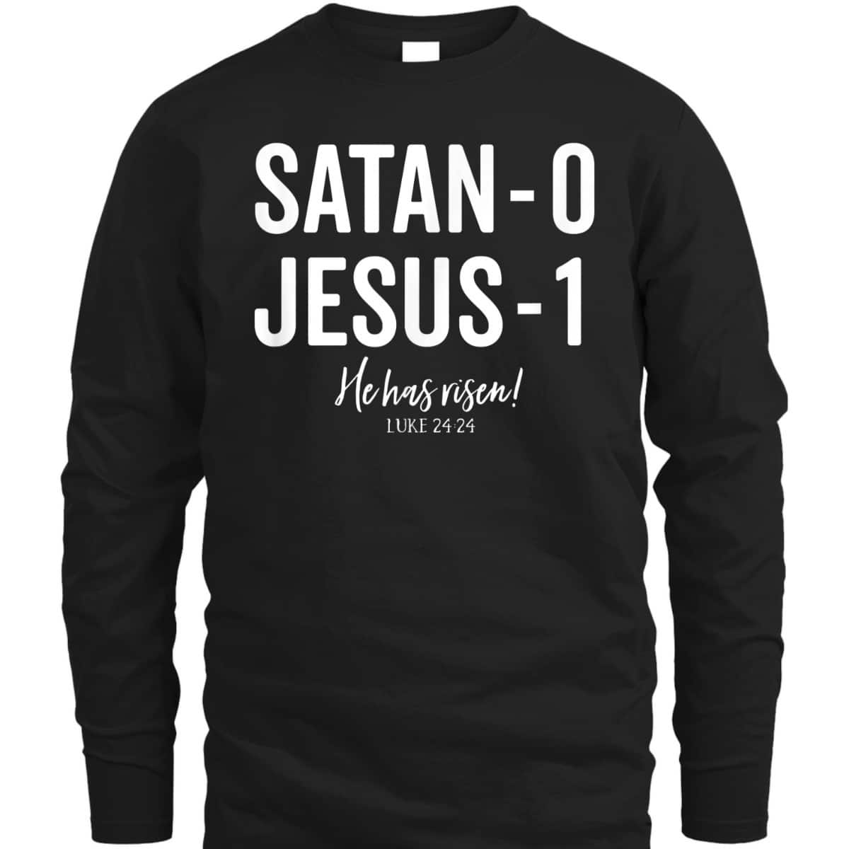 Jesus Has Risen Defeated Satan Cute Christian Worship T-Shirt