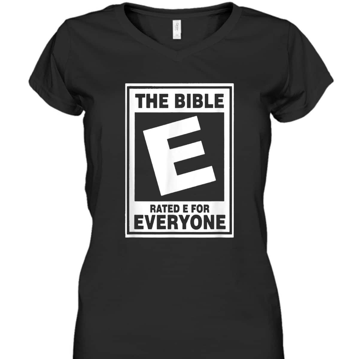 The Bible Rated E For Everyone Funny Christian T-Shirt The Bible Rated E For Everyone Funny Christian T-Shirt