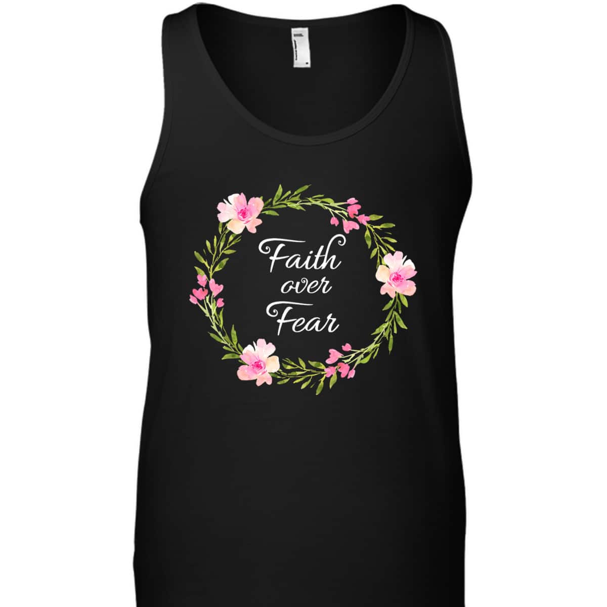 Inspirational Faith Over Fear Spiritual Bible Verse T-Shirt Inspirational Faith Over Fear Spiritual Bible Verse T-Shirt