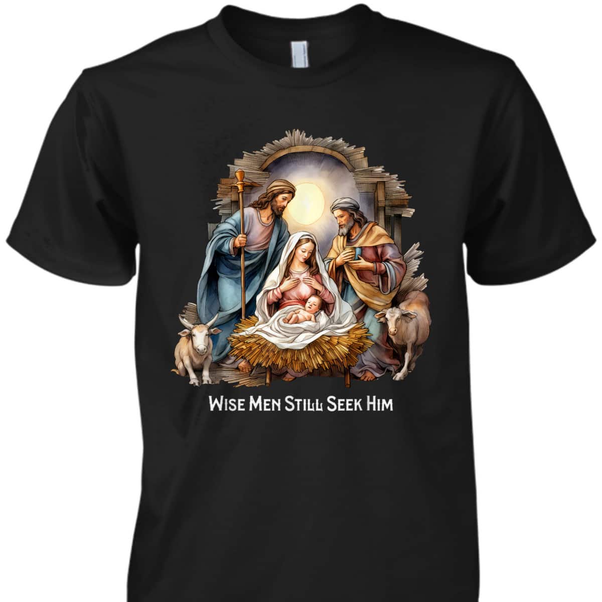 Christmas Wise Men Still Seek Him Xmas T-Shirt Christmas Wise Men Still Seek Him Xmas T-Shirt