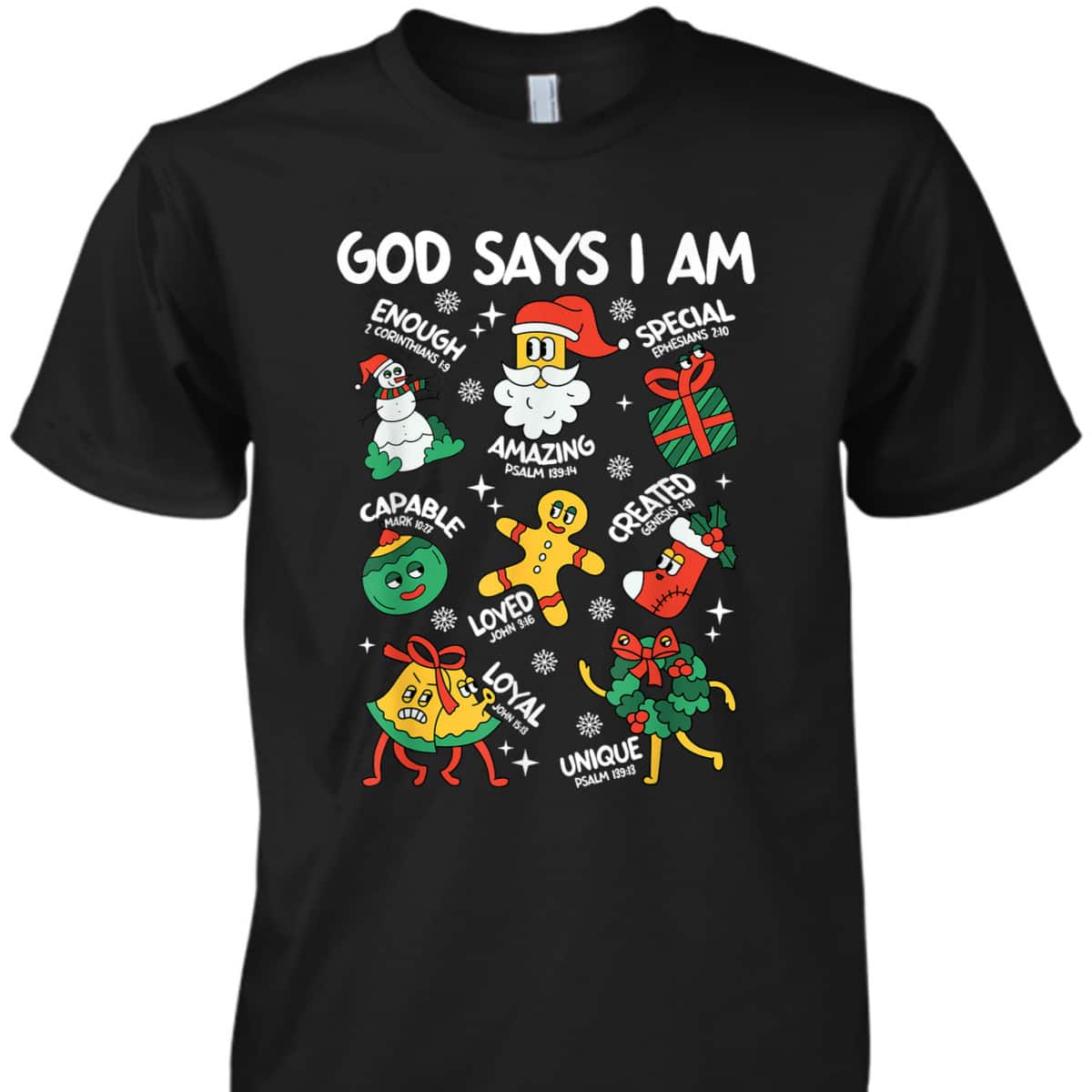 God Says I Am Christmas Lover Christian T-Shirt God Says I Am Christmas Lover Christian T-Shirt