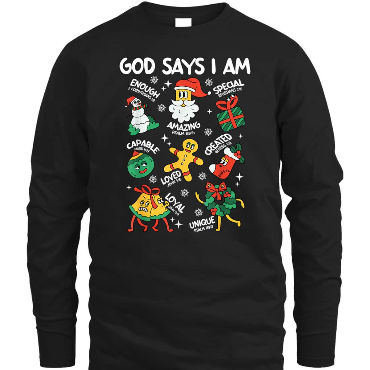 God Says I Am Christmas Lover Christian T-Shirt God Says I Am Christmas Lover Christian T-Shirt