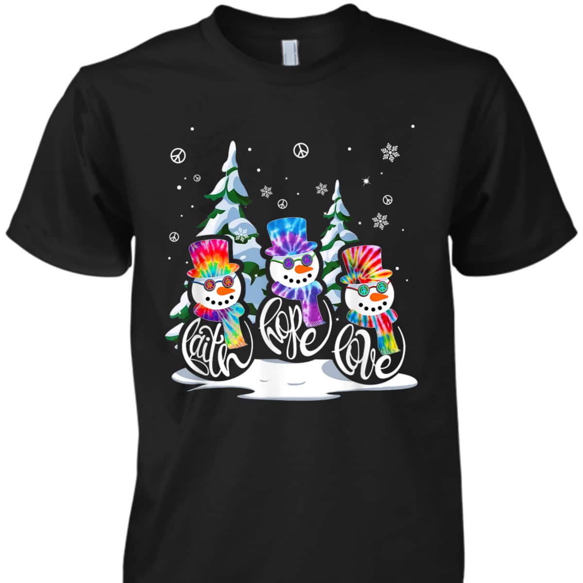Faith Hope Love Snowman Christmas Hippie Tide Dye Christian T-Shirt Faith Hope Love Snowman Christmas Hippie Tide Dye Christian T-Shirt