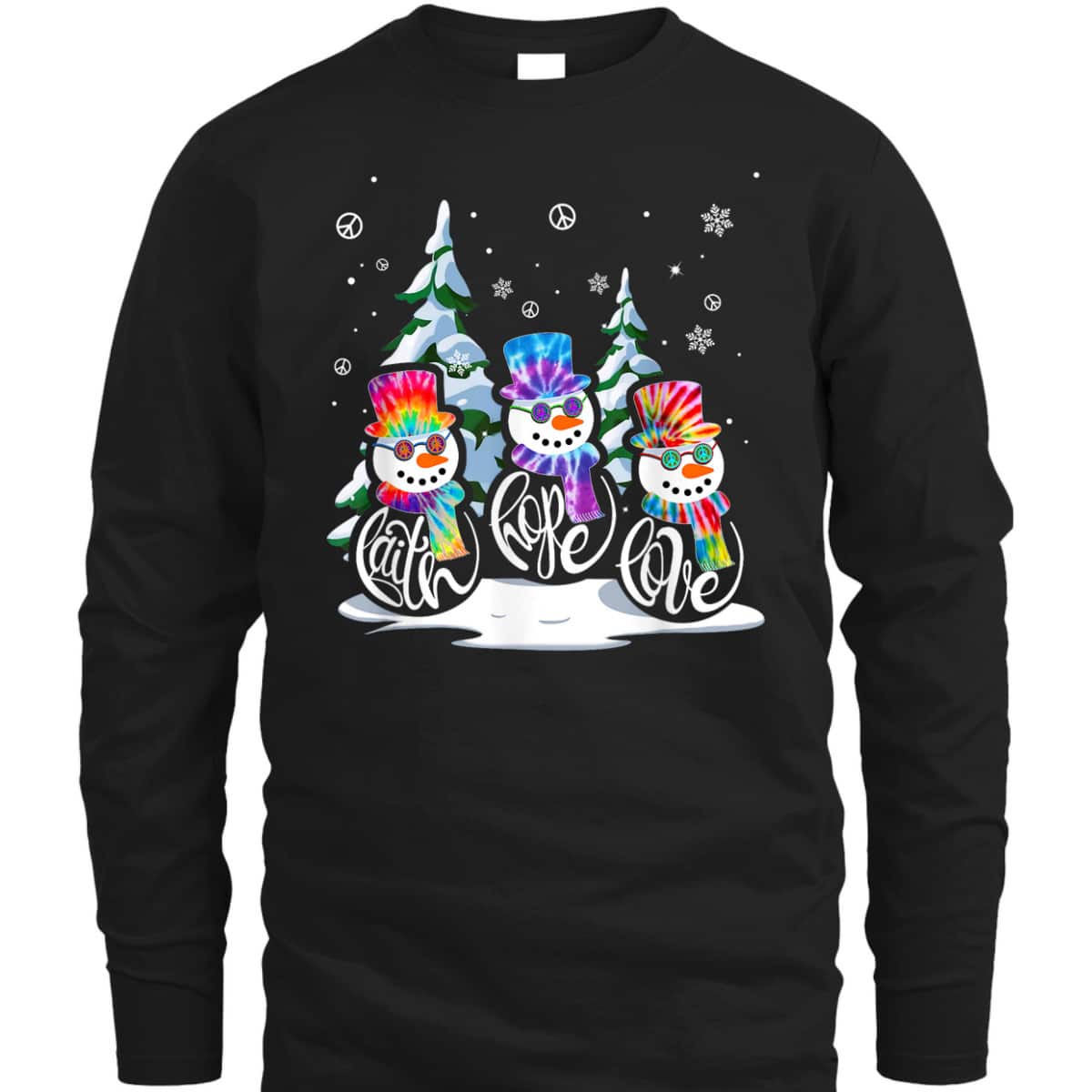 Faith Hope Love Snowman Christmas Hippie Tide Dye Christian T-Shirt Faith Hope Love Snowman Christmas Hippie Tide Dye Christian T-Shirt