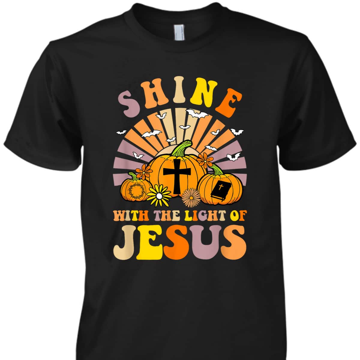 Shine With The Light Of Jesus Christian Lover Halloween Fall T-Shirt Shine With The Light Of Jesus Christian Lover Halloween Fall T-Shirt