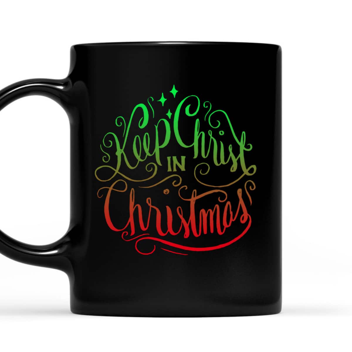 Keep Christ In Christmas Christian Holiday Quote Believer T-Shirt Keep Christ In Christmas Christian Holiday Quote Believer T-Shirt