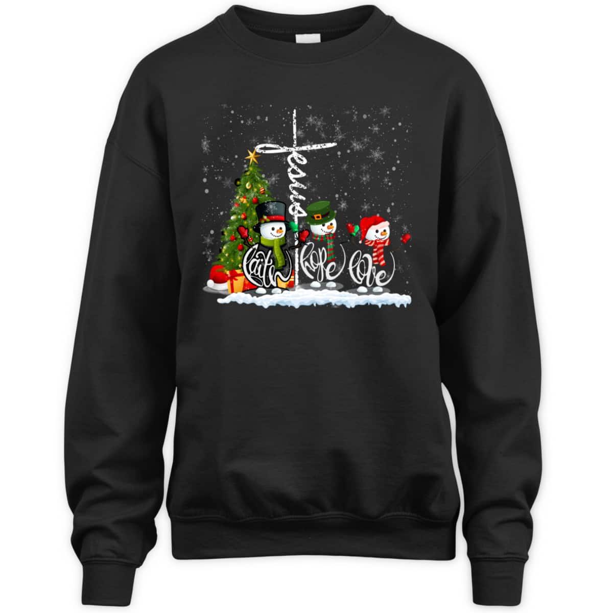 Jesus Faith Hope Love Snowman Funny Xmas For Christian T-Shirt Jesus Faith Hope Love Snowman Funny Xmas For Christian T-Shirt