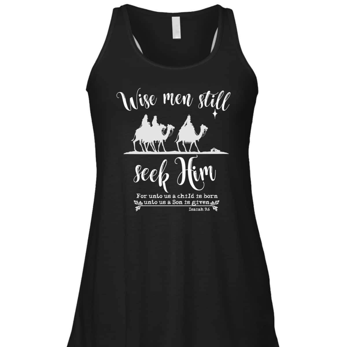 Wise Men Still Seek Him Christmas With KJV Bible Verse T-Shirt Wise Men Still Seek Him Christmas With KJV Bible Verse T-Shirt