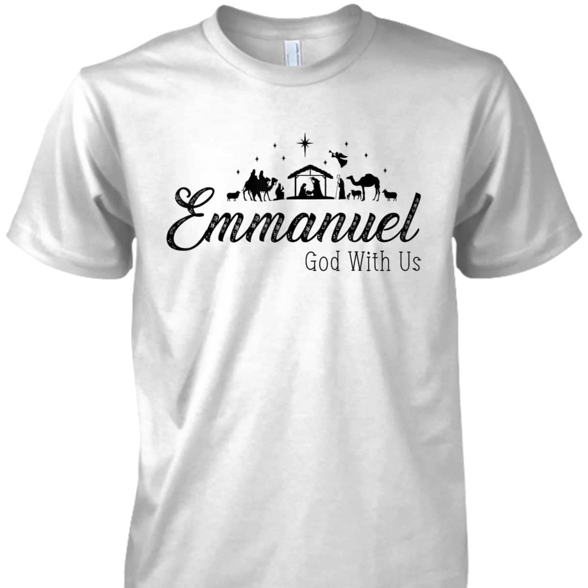 Emmanuel God With Us Nativity Scenes Christmas Christian T-Shirt Emmanuel God With Us Nativity Scenes Christmas Christian T-Shirt