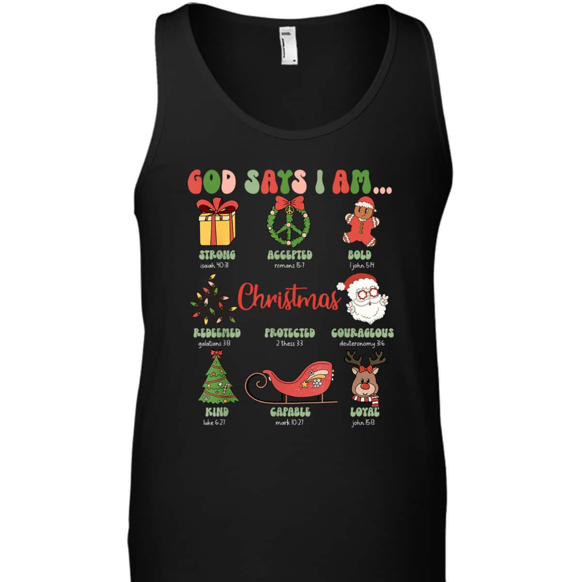 God Says I Am Christmas Bible Verse Christian Groovy Family T-Shirt God Says I Am Christmas Bible Verse Christian Groovy Family T-Shirt