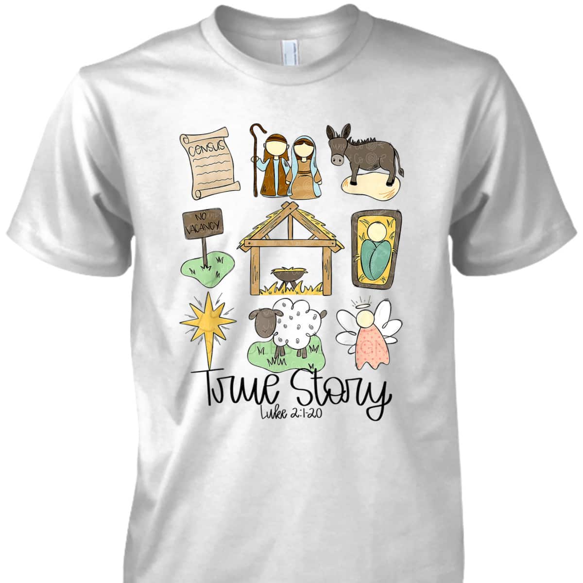 True Story Christmas Luke 21-20 Christian T-Shirt True Story Christmas Luke 21-20 Christian T-Shirt