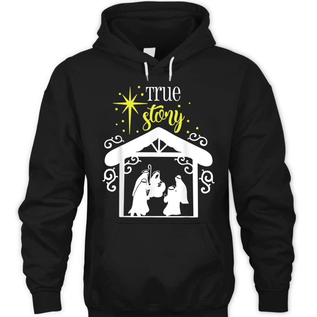 True Story Nativity Christmas Baby Jesus Manger Catholic God T-Shirt True Story Nativity Christmas Baby Jesus Manger Catholic God T-Shirt