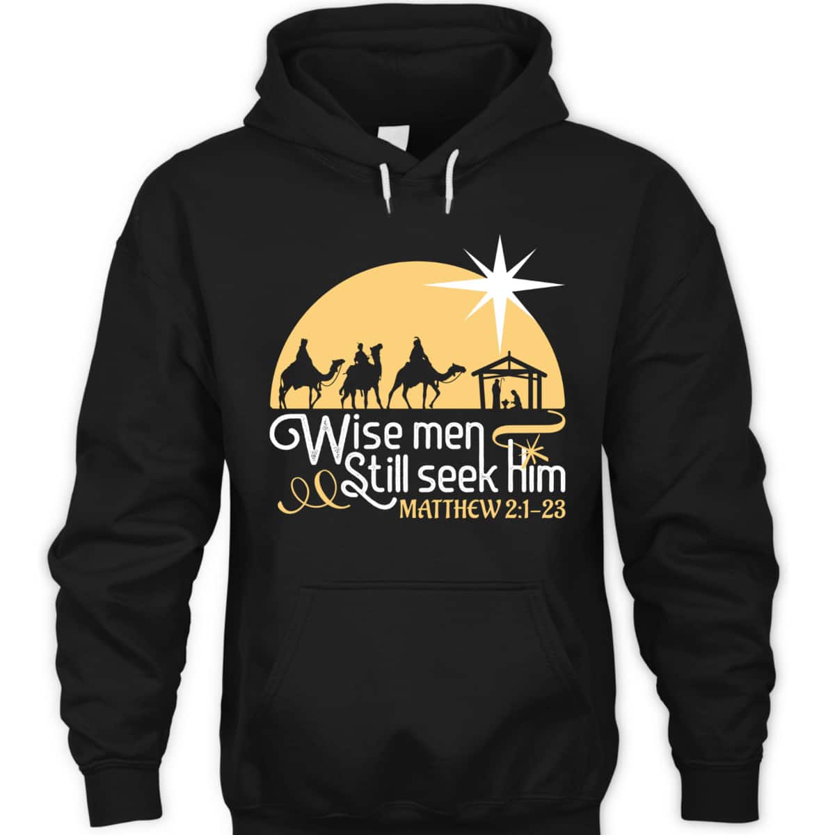 Christian Wise Men Still Seek Him T-Shirt Christian Wise Men Still Seek Him T-Shirt