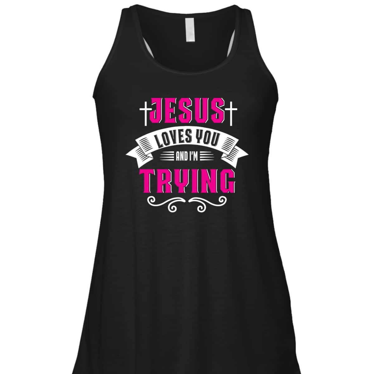 Jesus Loves You I'm Trying Funny Christian Faith Christmas T-Shirt Jesus Loves You I'm Trying Funny Christian Faith Christmas T-Shirt