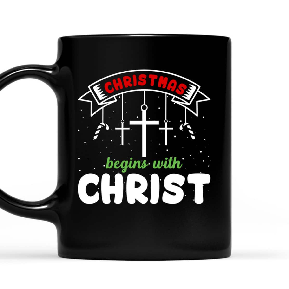 Christmas Begins With Christ Christian Religious T-Shirt Christmas Begins With Christ Christian Religious T-Shirt