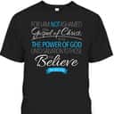 I Am Not Ashamed Of The Gospel Christian T-Shirt I Am Not Ashamed Of The Gospel Christian T-Shirt