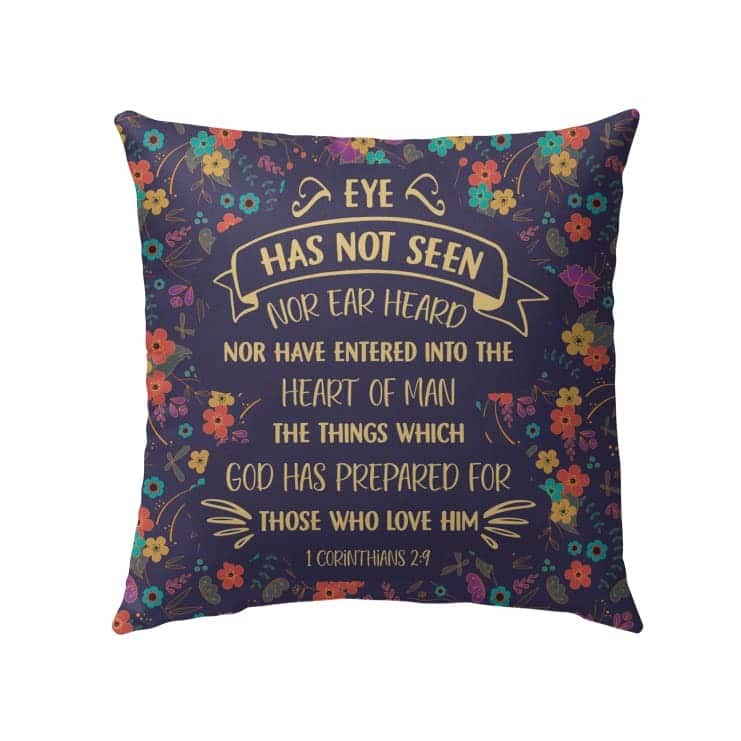 Eye Has Not Seen Nor Ear Heard 1 Corinthians 29 Bible Verse Throw Pillow