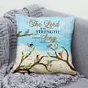 Exodus 152 The Lord Is My Strength And My Song Christian Pillow Exodus 152 The Lord Is My Strength And My Song Christian Pillow