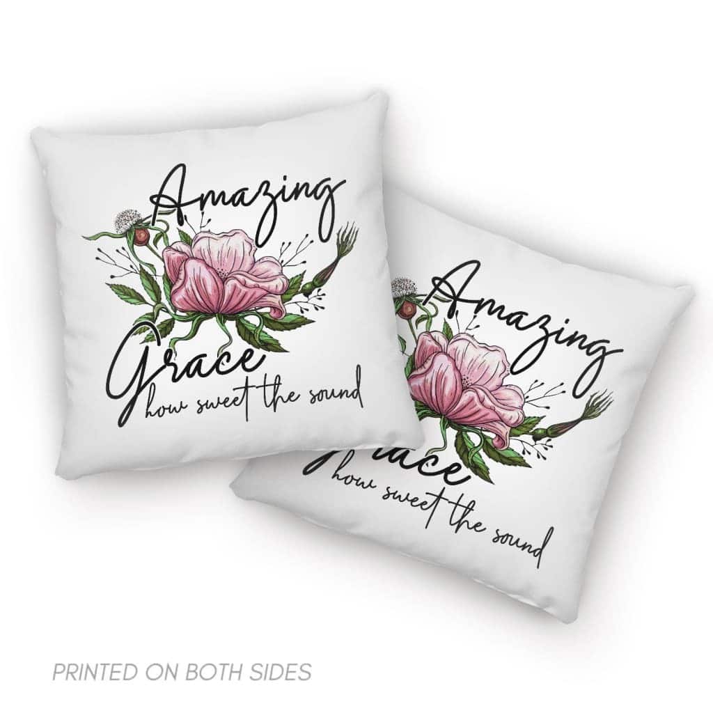 Christian Amazing Grace How Sweet The Sound Floral Pillow Christian Amazing Grace How Sweet The Sound Floral Pillow