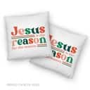 Christian Christmas Pillow Jesus Is The Reason For The Season Xmas