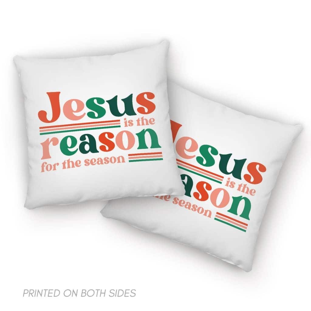 Christian Christmas Pillow Jesus Is The Reason For The Season Xmas Christian Christmas Pillow Jesus Is The Reason For The Season Xmas