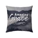 Amazing Grace Christian Pillow Amazing Grace Christian Pillow