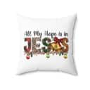 All My Hope Is In Jesus Christmas Pillow All My Hope Is In Jesus Christmas Pillow
