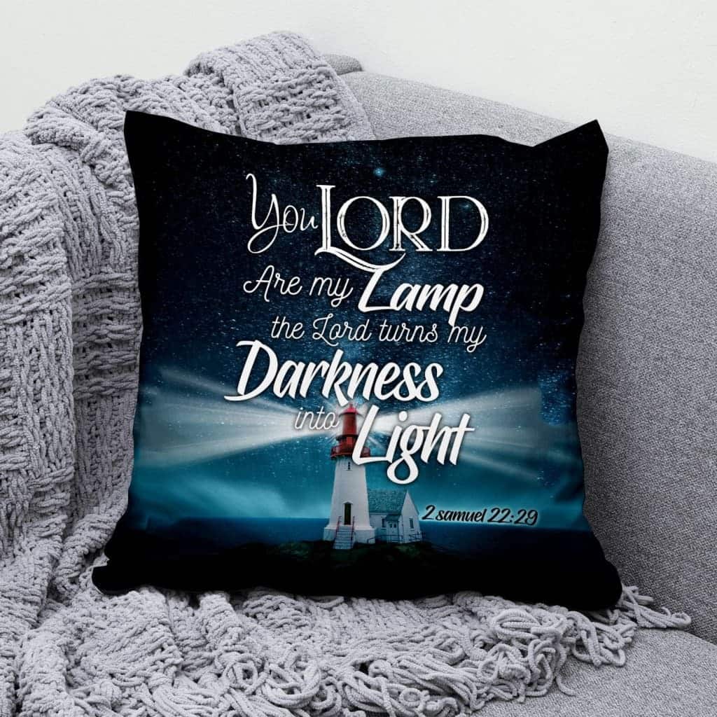 2 Samuel 2229 You Lord Are My Lamp Bible Verse Pillow 2 Samuel 2229 You Lord Are My Lamp Bible Verse Pillow