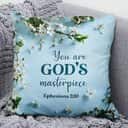 Bible Verse Scripture God You Are Gods Masterpiece Beautiful Flower Christian Pillow Bible Verse Scripture God You Are Gods Masterpiece Beautiful Flower Christian Pillow